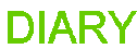 DIARY