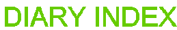 DIARY INDEX